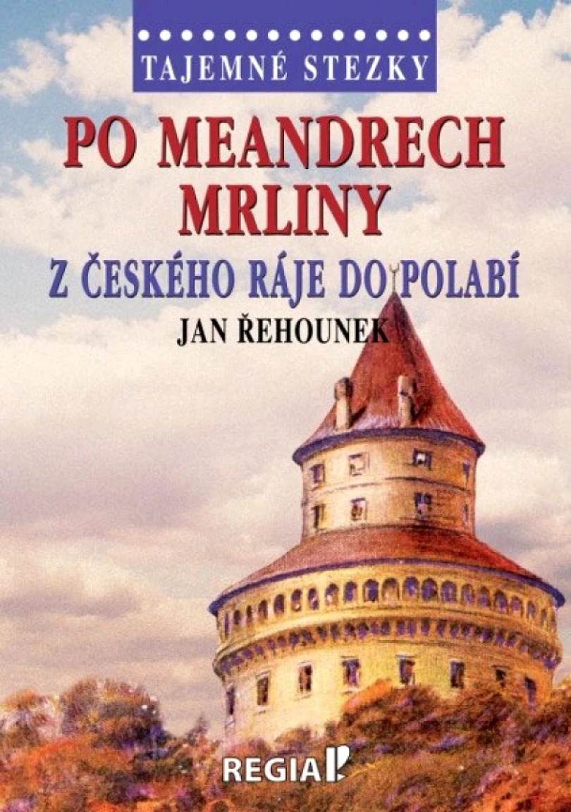 Levně Tajemné stezky (Jan Řehounek, 2025)