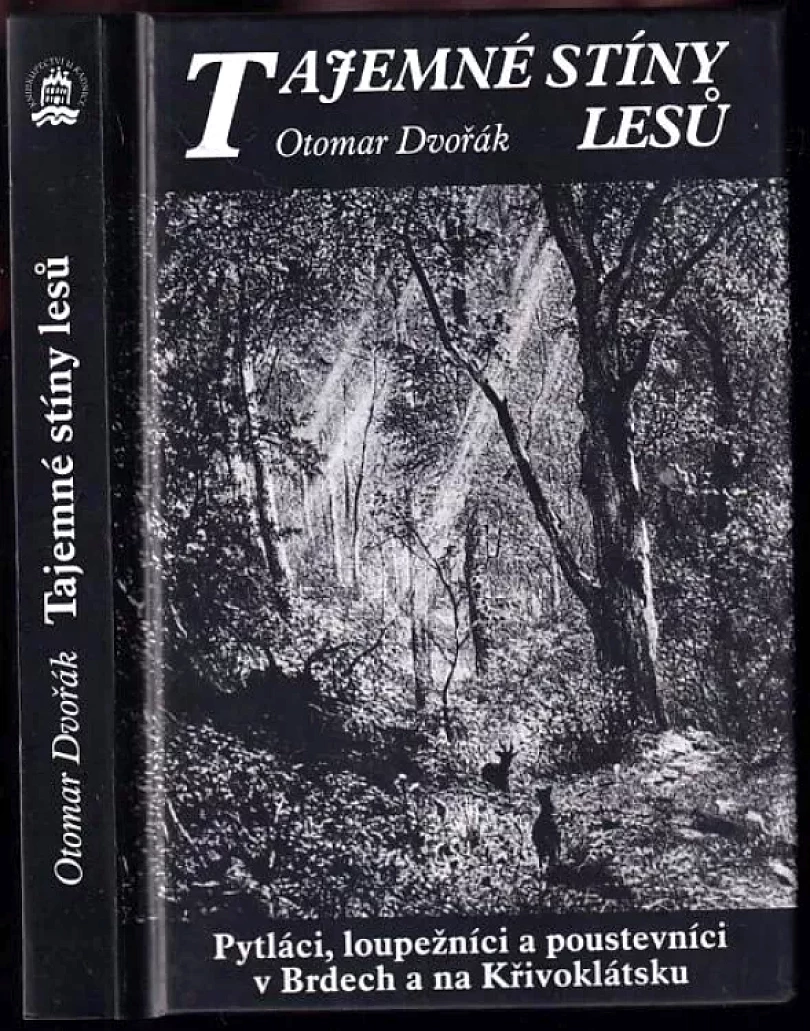 Levně Tajemné stíny lesů PODPIS OTOMAR DVOŘÁK (Otomar Dvořák, 2002)