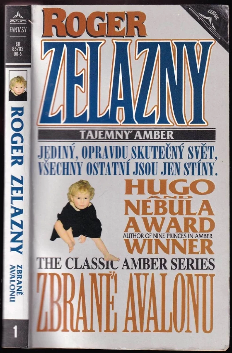 Levně Zbraně Avalonu - Tajemný Amber 2 (Roger Zelazny, 1993)