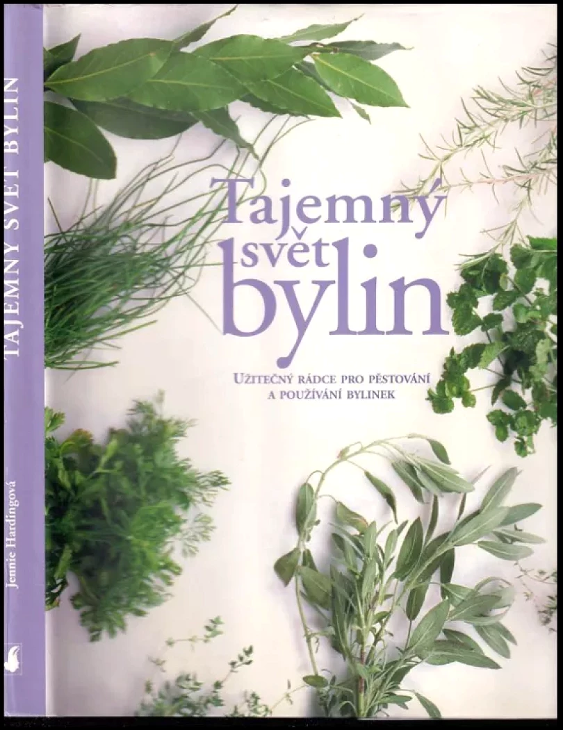 Levně Tajemný svět bylin (Jennie Harding, 2005)