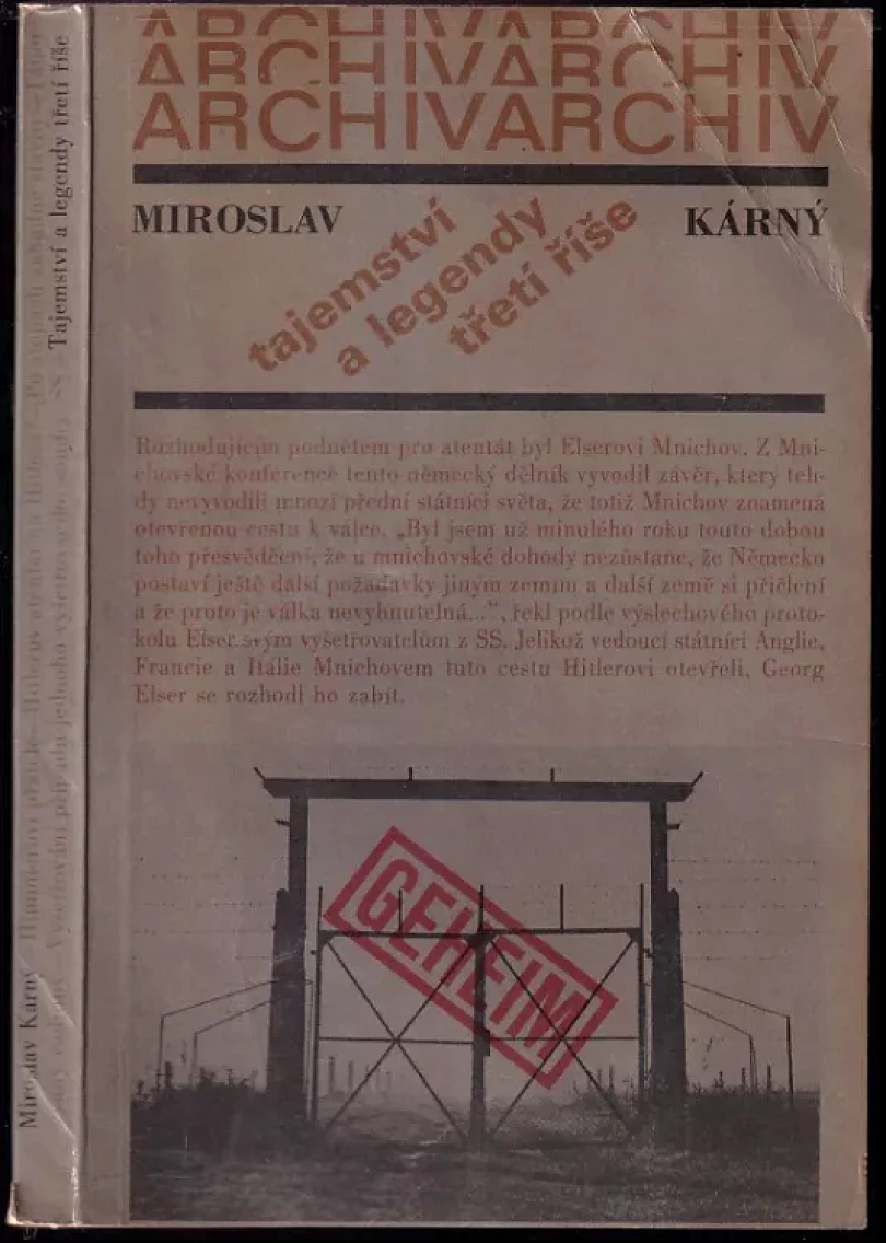 Tajemství a legendy třetí říše (Miroslav Kárný, 1983)