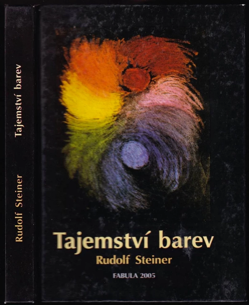 Levně Tajemství barev (Rudolf Steiner, 2005)