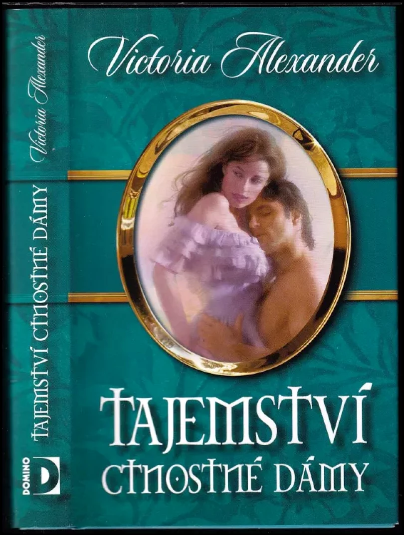 Levně Tajemství ctnostné dámy (Victoria Alexander, 2009)