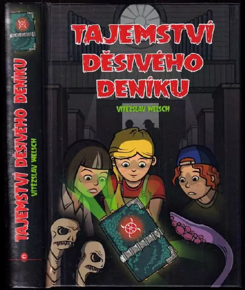 Levně Tajemství děsivého deníku (Vítězslav Welsch, 2018)