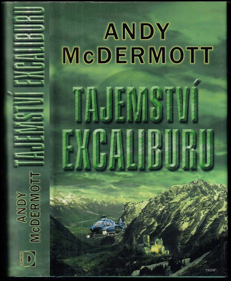 Tajemství Excaliburu (Andy McDermott, 2009)