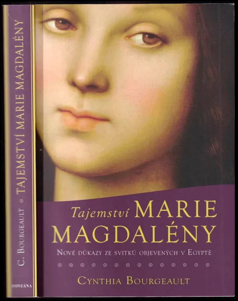 Tajemství Marie Magdalény (Cynthia Bourgeault, 2013)