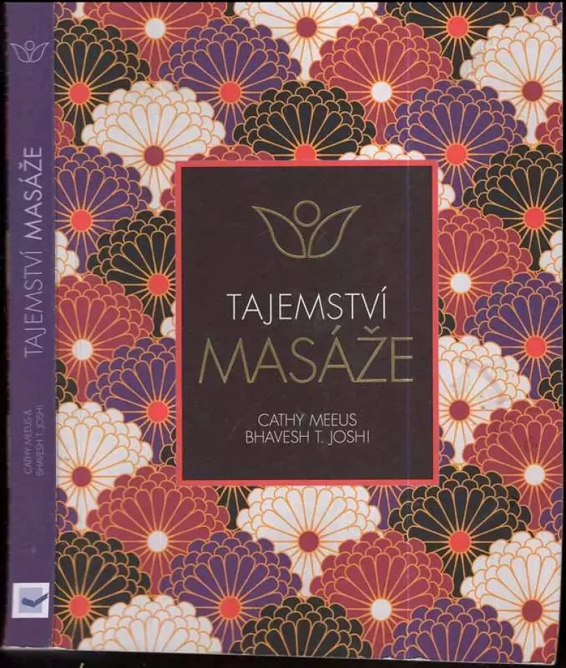 Levně Tajemství masáže (Cathy Meeus, 2017)