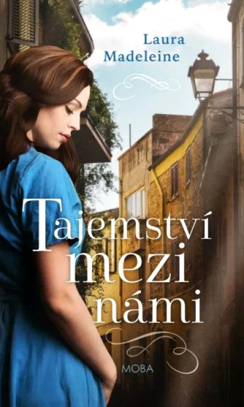 Levně Tajemství mezi námi (Laura Madeleine, 2021)