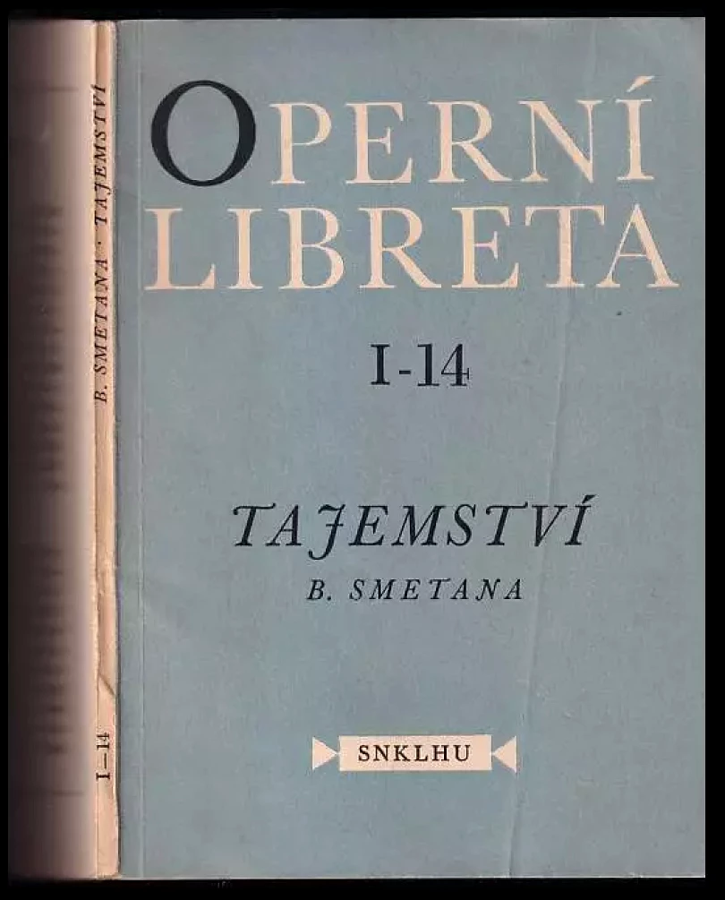 Levně Tajemství : Opera o 3 dějstvích na text Elišky Krásnohorské (Bedřich Smetana, 1956)