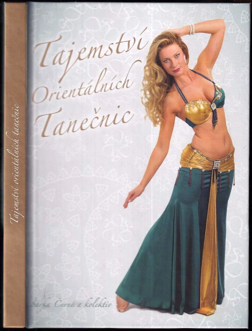 Tajemství orientálních tanečnic (Šárka Černá, 2011)