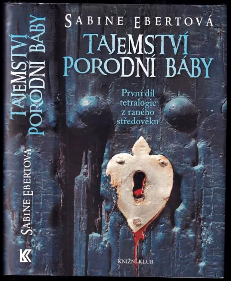 Levně Tajemství porodní báby (Sabine Ebert, 2011)