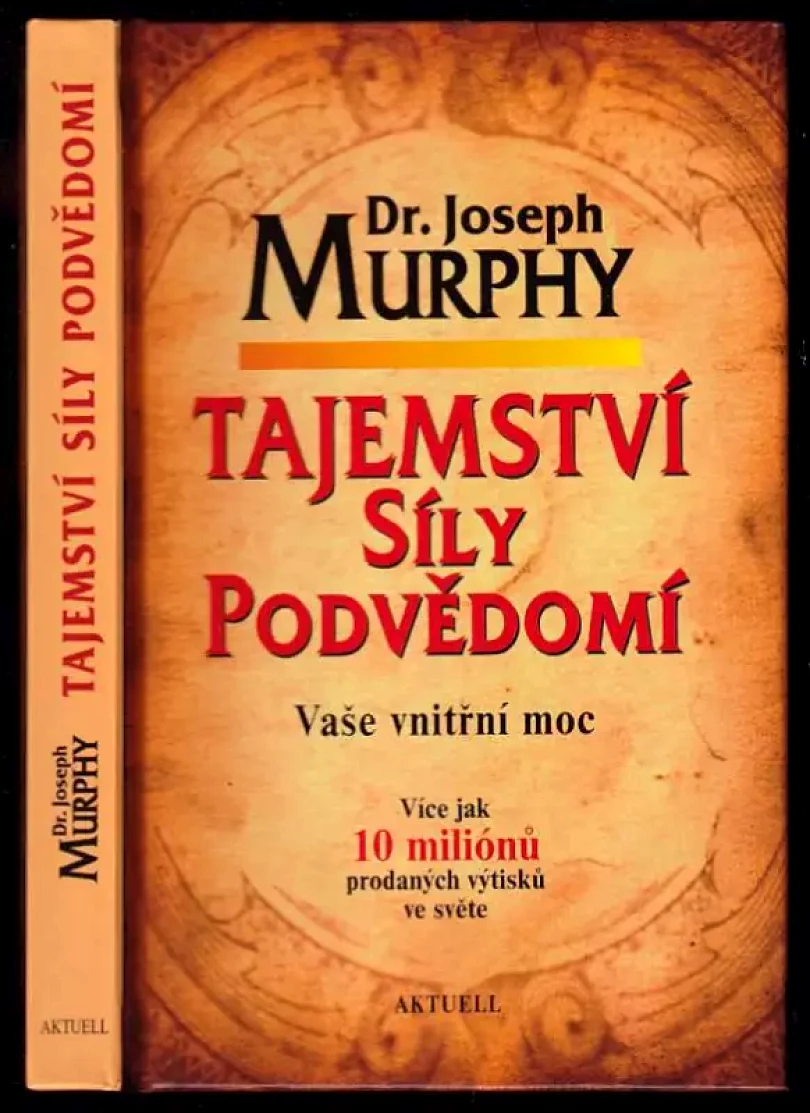 Levně Tajemství síly podvědomí (Joseph Murphy, 2014)