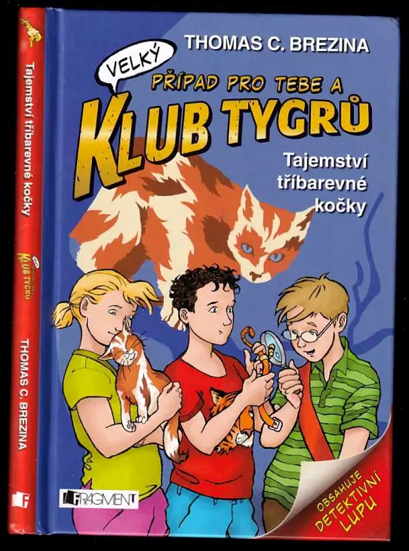 Tajemství tříbarevné kočky (Thomas C. Brezina, 2015)