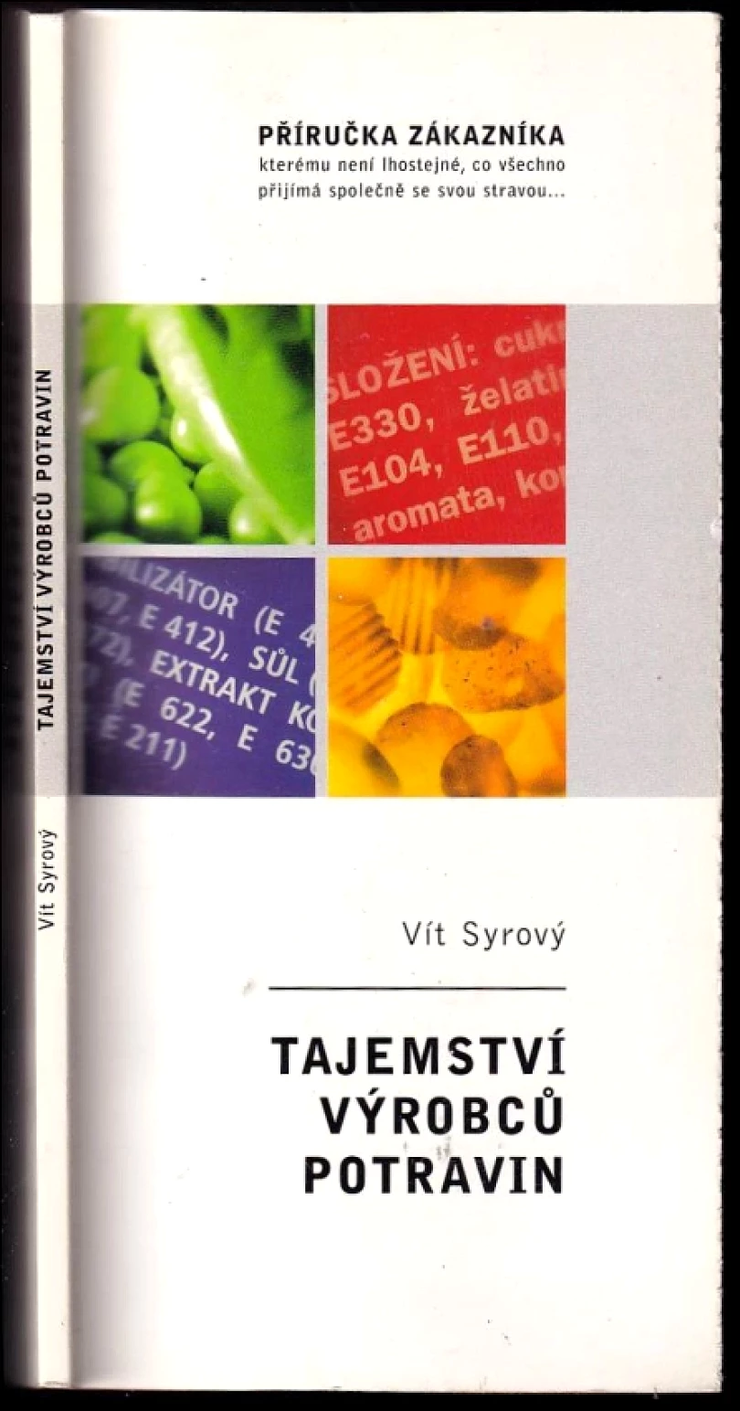 Levně Tajemství výrobců potravin (Vít Syrový, 2002)