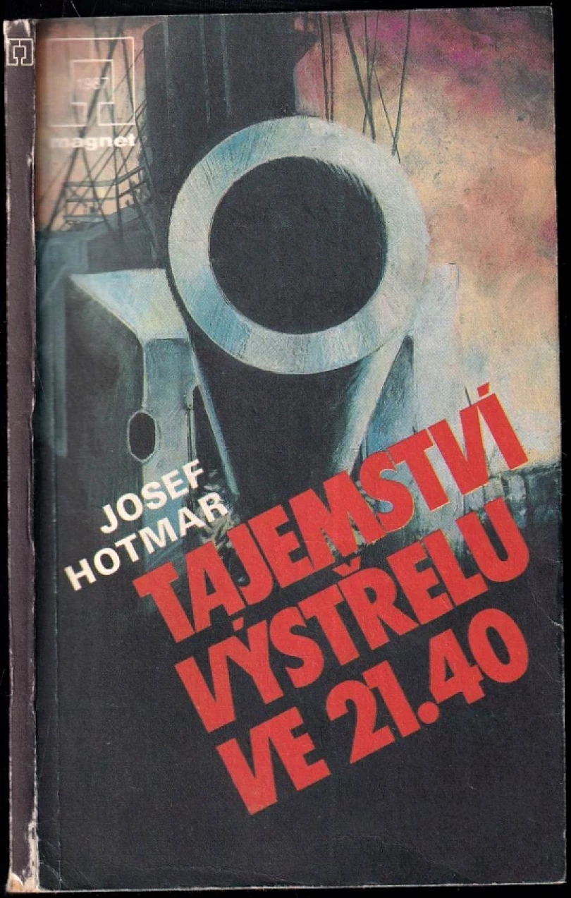 Levně Tajemství výstřelu ve 21.40 (Josef Hotmar, 1987)
