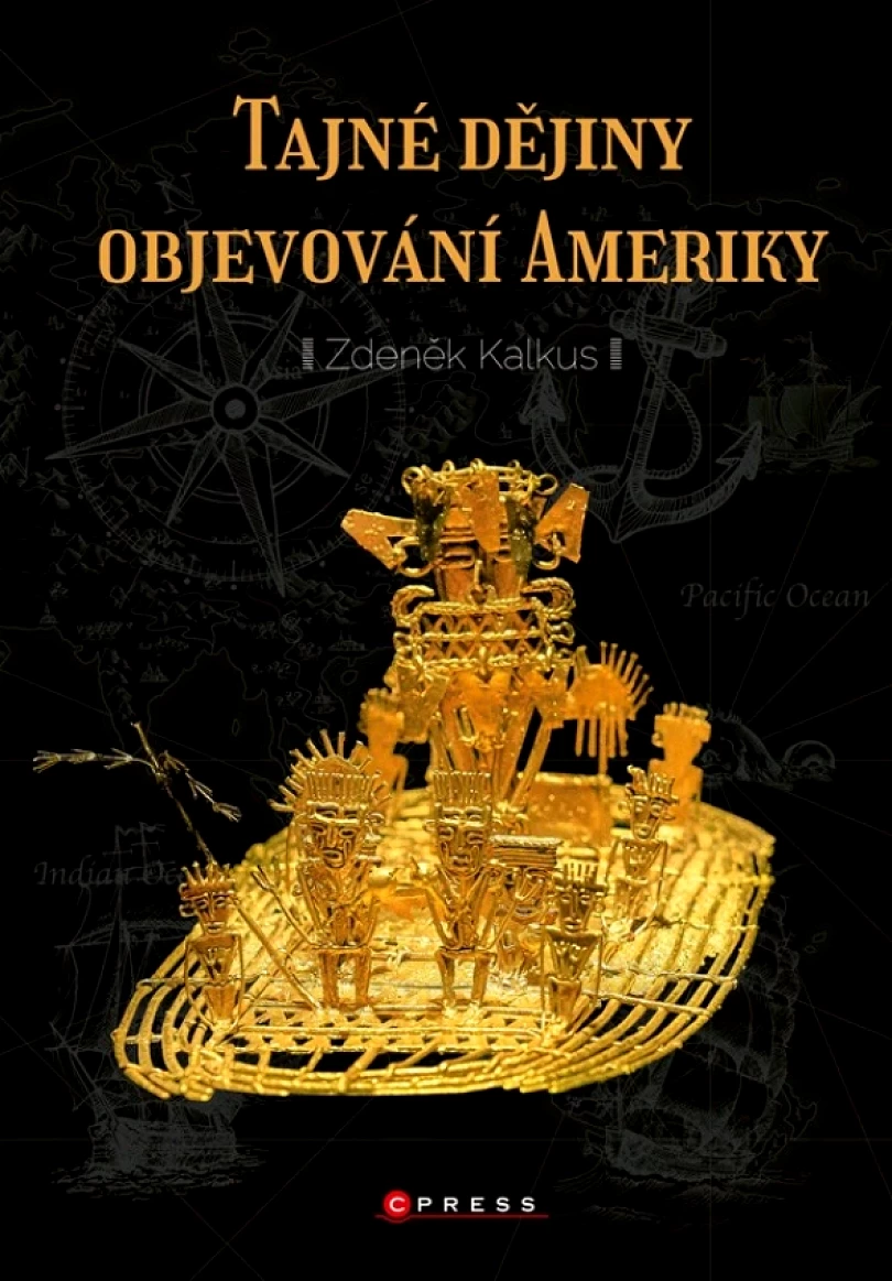 Levně Tajné dějiny objevování Ameriky (Kalkus Zdeněk, 2020)