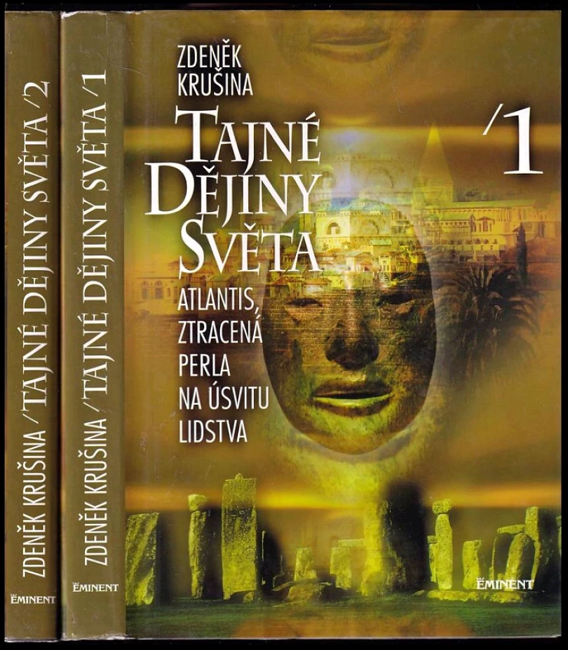 Levně KOMPLET Zdeněk Krušina 2X Tajné dějiny světa + Tajné dějiny světa (Zdeněk Krušina, 2000)