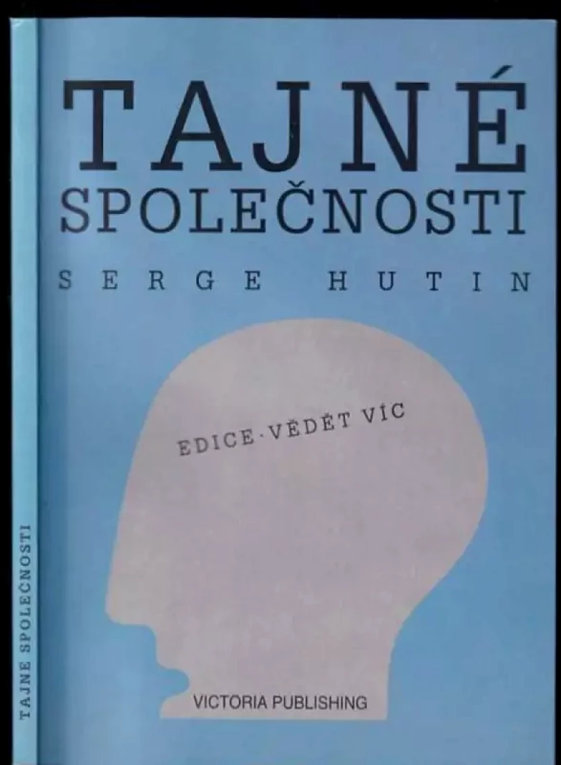 Tajné společnosti (Serge Hutin, 1995)