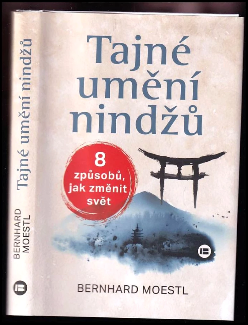 Levně Tajné umění nindžů (Bernhard Moestl, 2024)