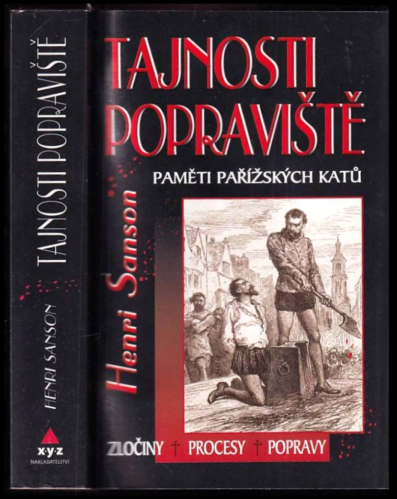 Tajnosti popraviště (Charles Henri Sanson, 2007)