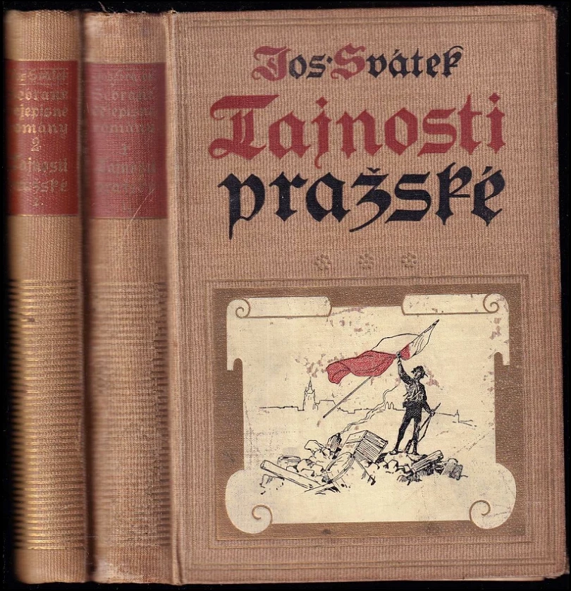 Levně Tajnosti pražské : Díl 1-2 (Josef Svátek, 1912)
