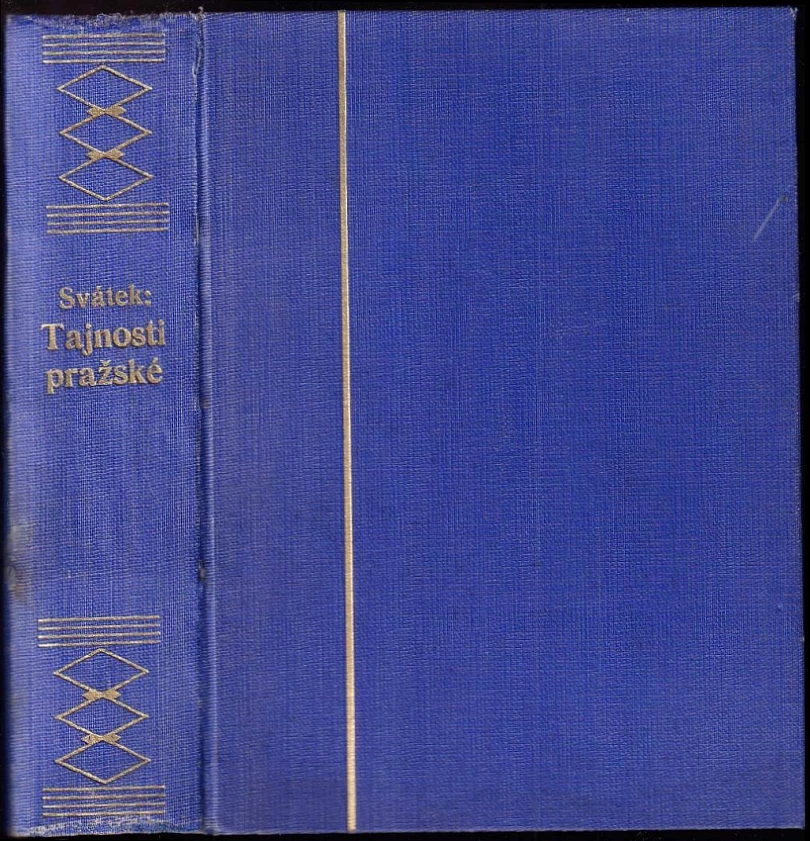 Levně Tajnosti pražské (Josef Svátek, 1895)