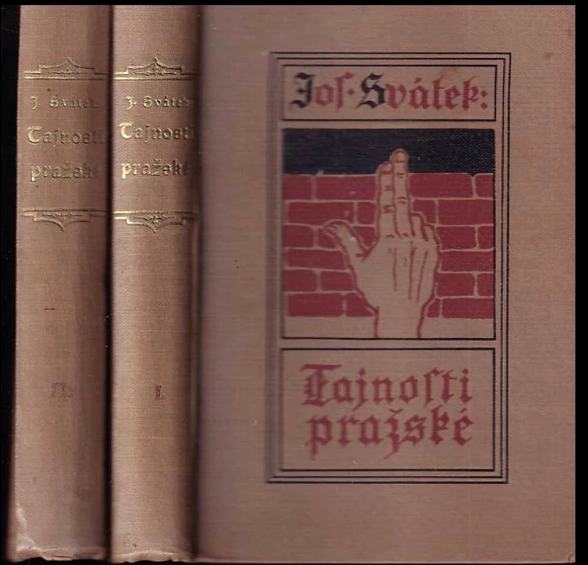 Levně Tajnosti pražské : Díl 1-2 (Josef Svátek, 1925)