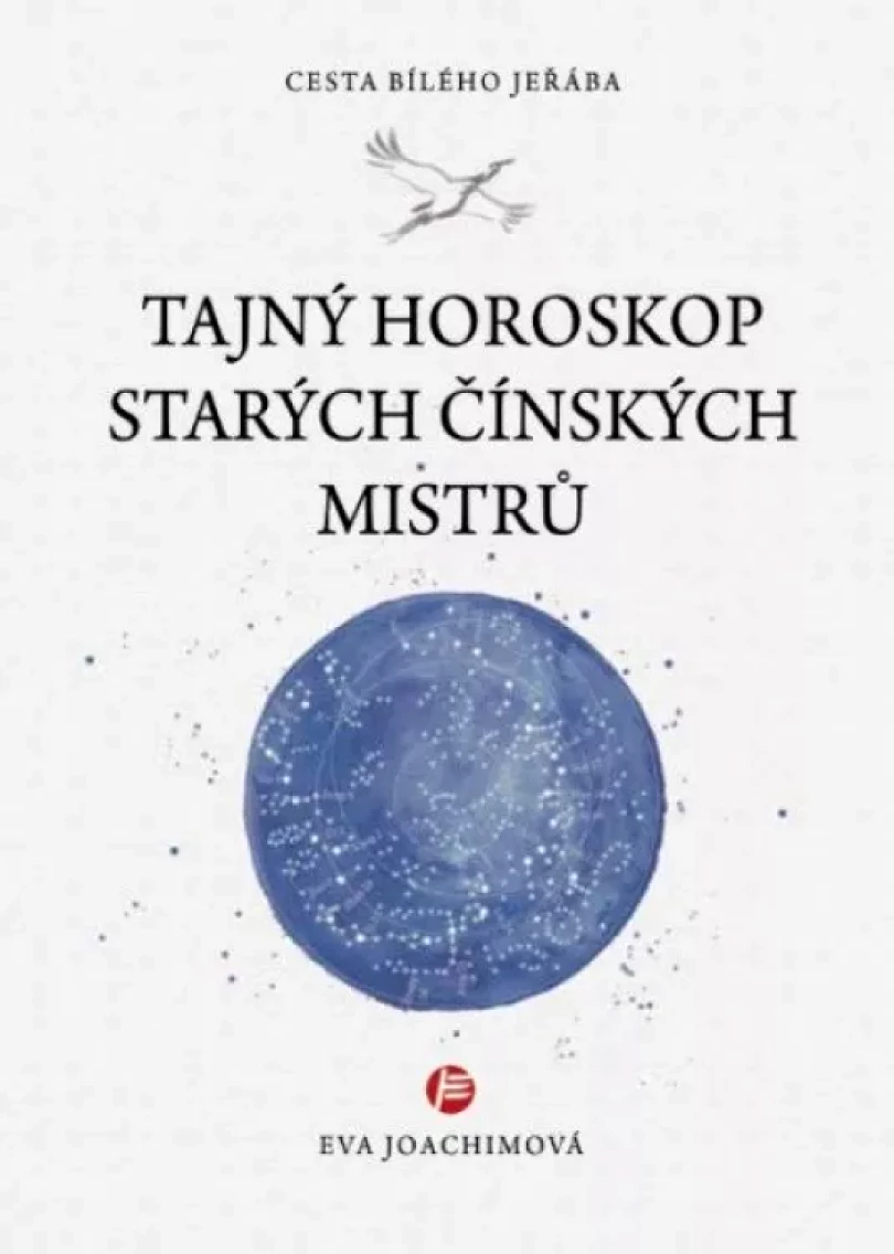 Levně Tajný horoskop starých čínských mistrů (Eva Joachimová, 2023)
