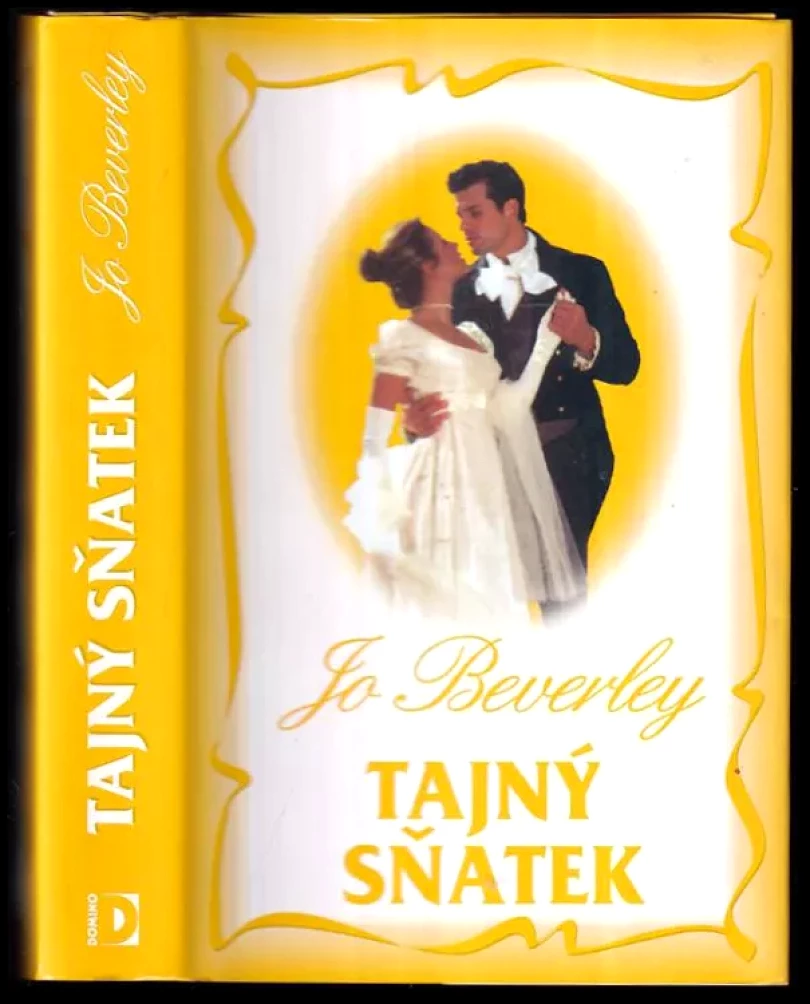 Levně Tajný sňatek (Jo Beverley, 2009)
