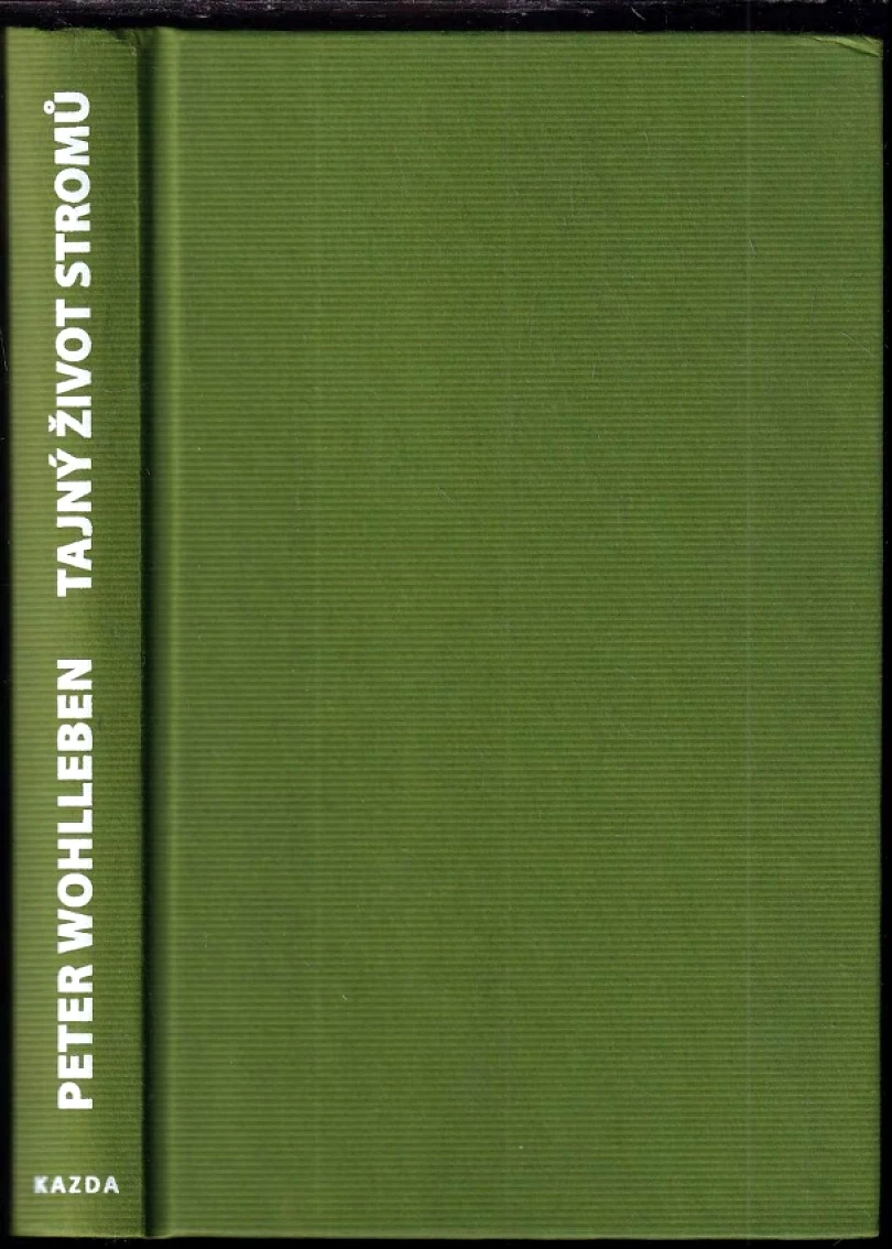 Levně Tajný život stromů (Peter Wohlleben, 2017)