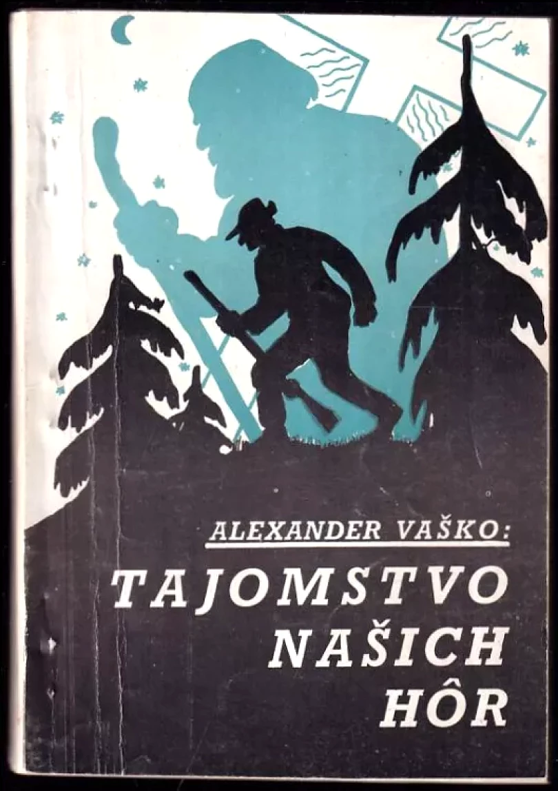 Tajomstvo našich hôr (Alexander Vaško, 1991)