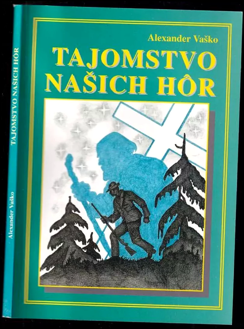Tajomstvo našich hôr (Alexander Vaško, 1997)