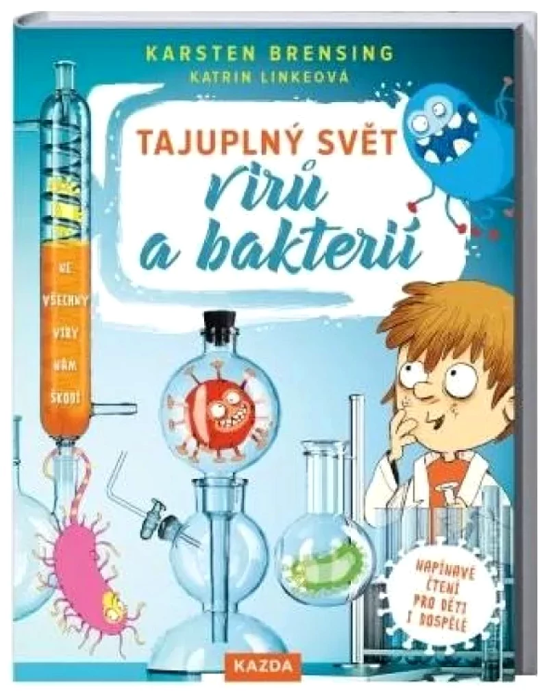 Tajuplný svět virů a bakterií (Karsten Brensing, 2021)