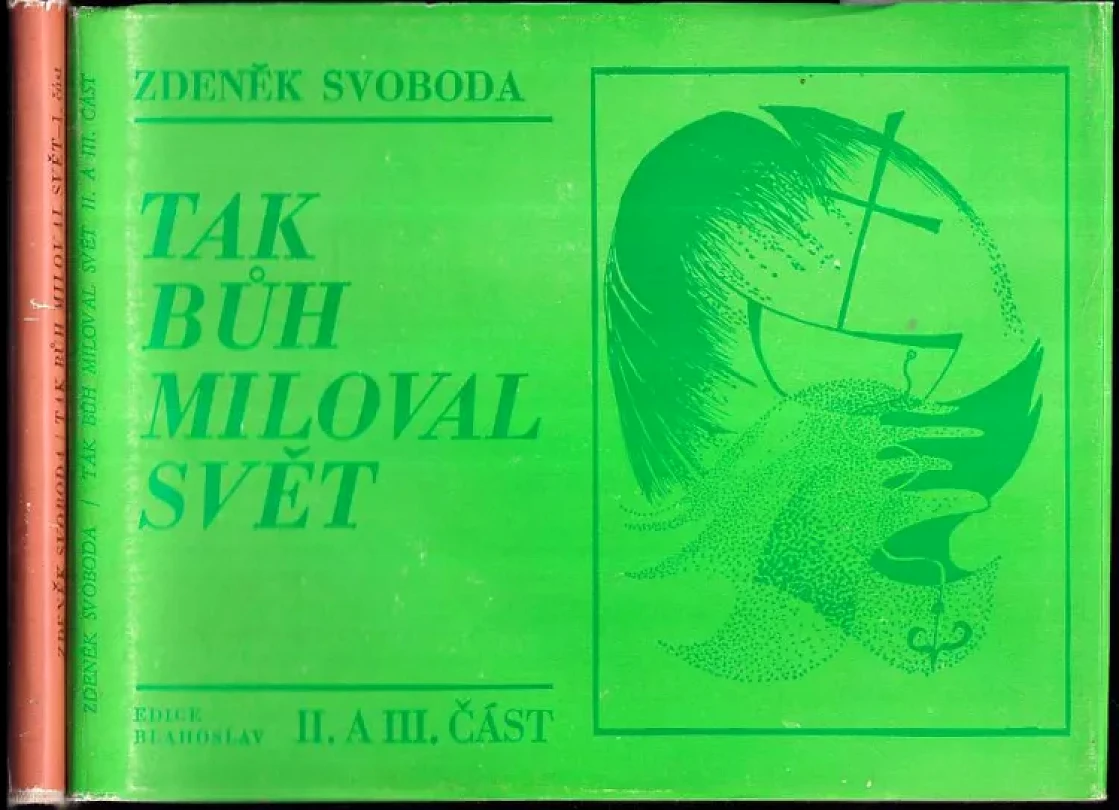 Tak Bůh miloval svět 1-2 (Zdeněk Svoboda, 1985)