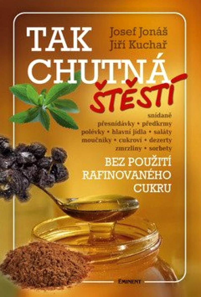 Levně Tak chutná štěstí (Josef Jonas, 2014)