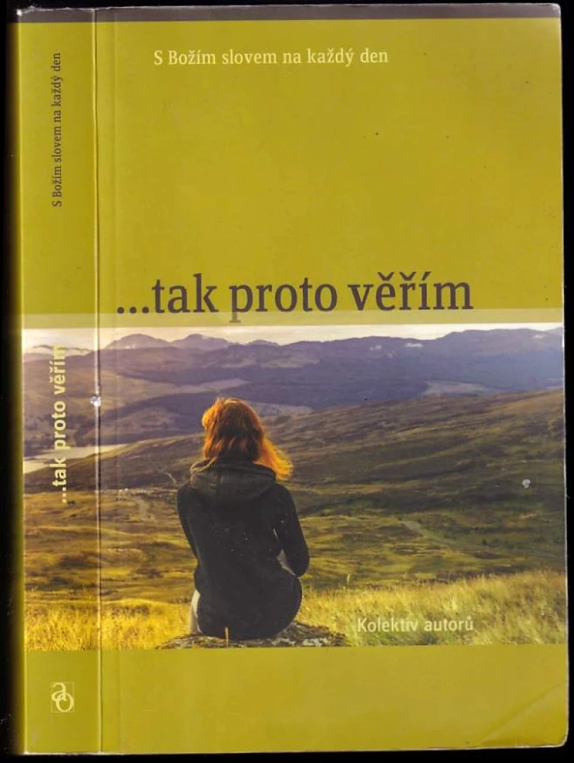 --tak proto věřím (, 2014)