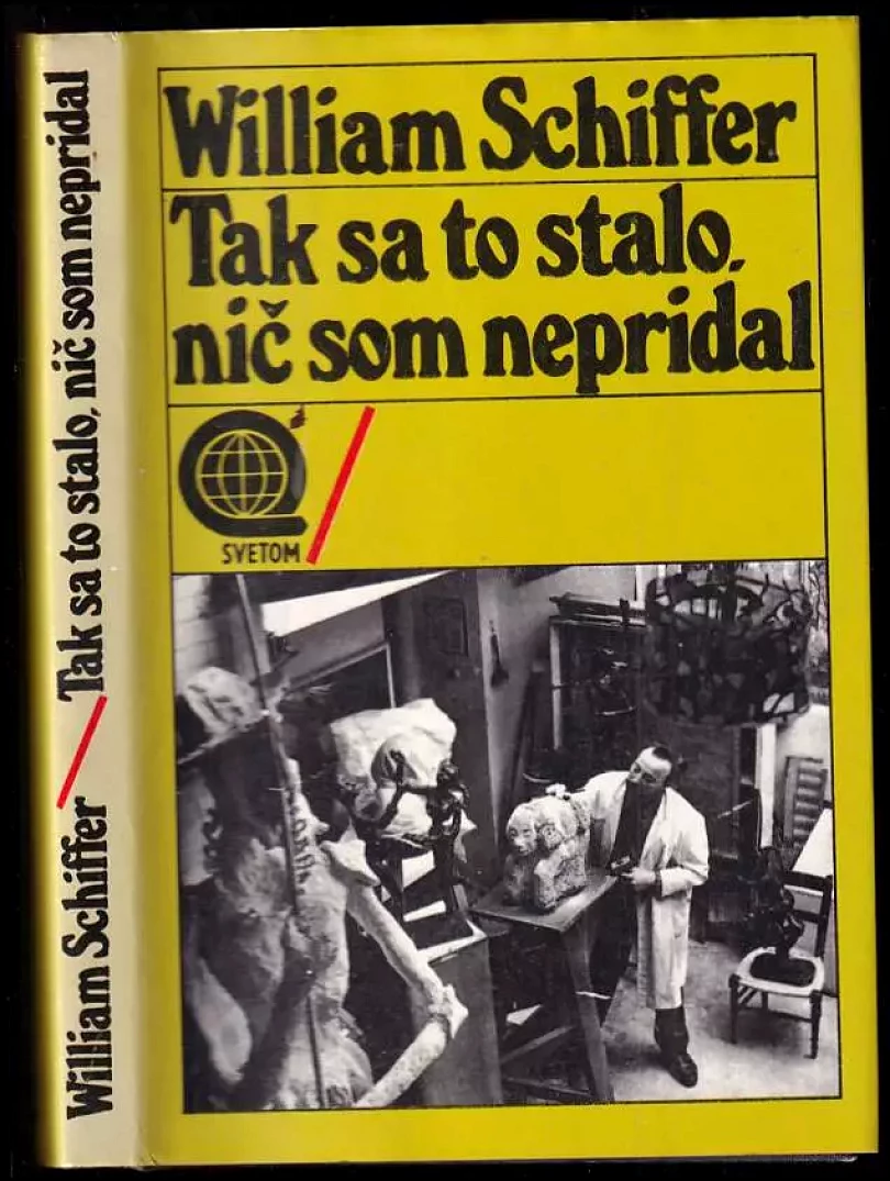 Tak sa to stalo, nič som nepridal (William Schiffer, 1989)