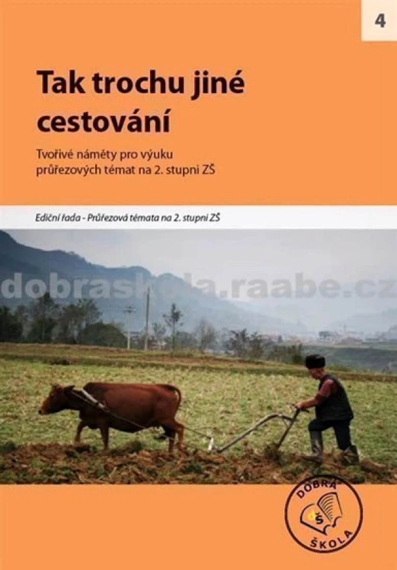 Tak trochu jiné cestování (, 2011)