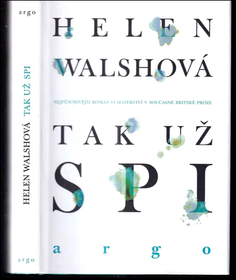 Levně Tak už spi (Helen C Walsh, 2013)