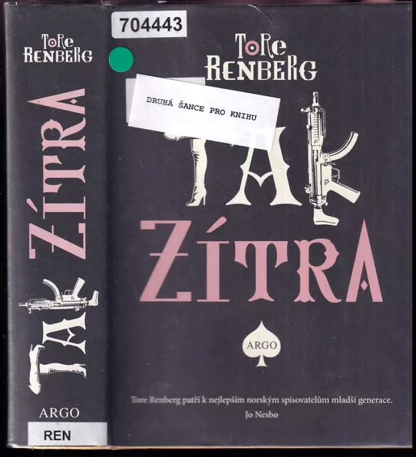 Tak zítra (Tore Renberg, 2015)