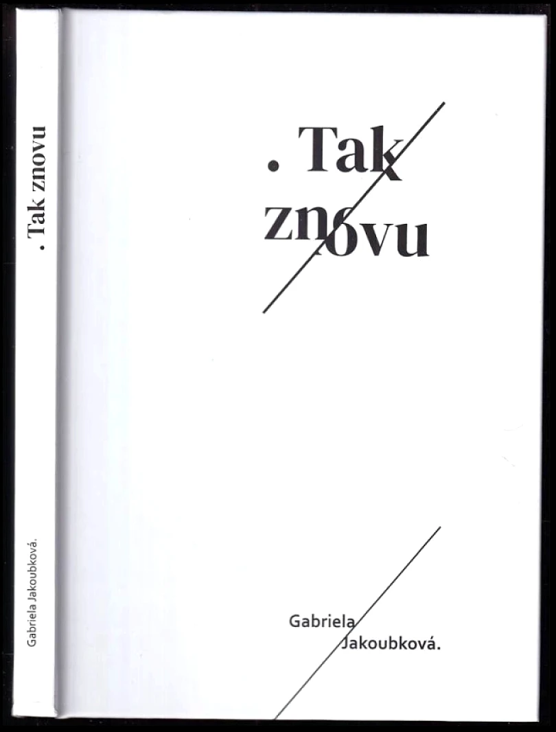 Tak znovu (Gabriela Jakoubková, 2019)
