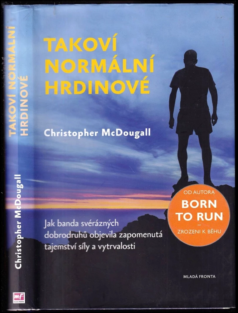 Levně Takoví normální hrdinové (Christopher McDougall, 2015)