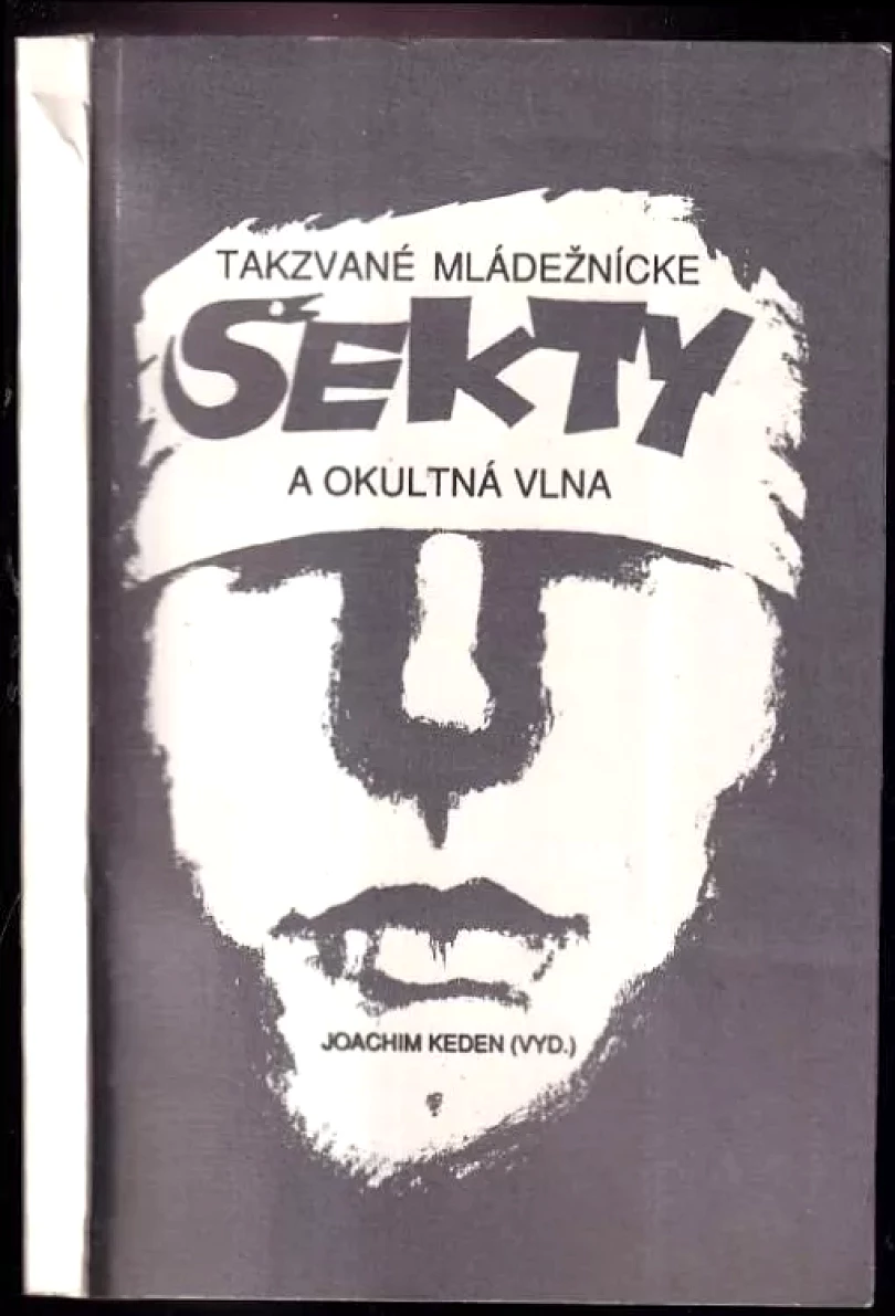 Takzvané mládežnícke sekty a okultná vlna (Joachim Keden, 1990)