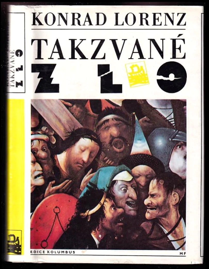 Levně Takzvané zlo (Konrad Lorenz, 1992)