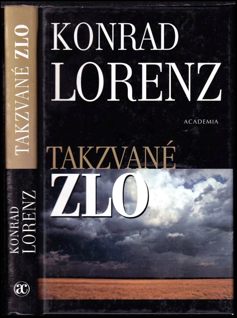 Levně Takzvané zlo (Konrad Lorenz, 2003)