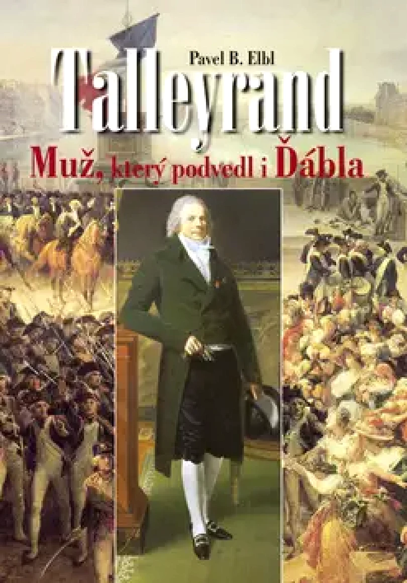 Levně Talleyrand (Pavel Elbl,, 2011)