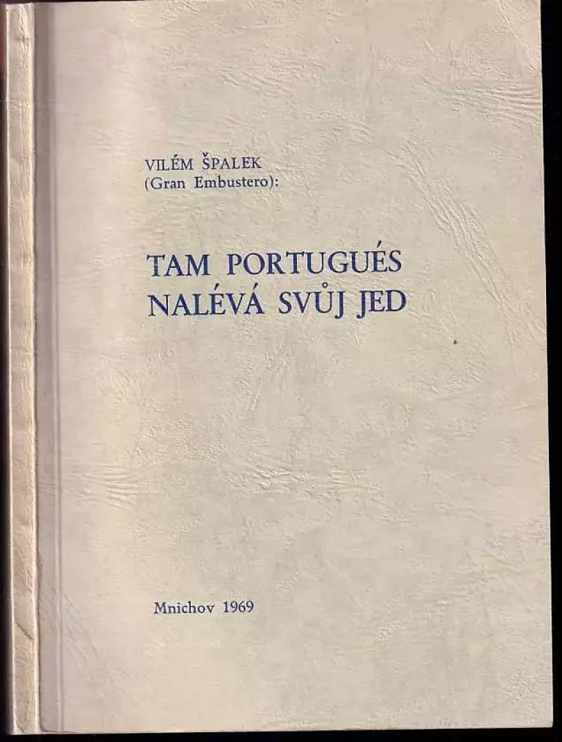 Tam Portugués nalévá svůj jed (Vilém Spalek, 1969)