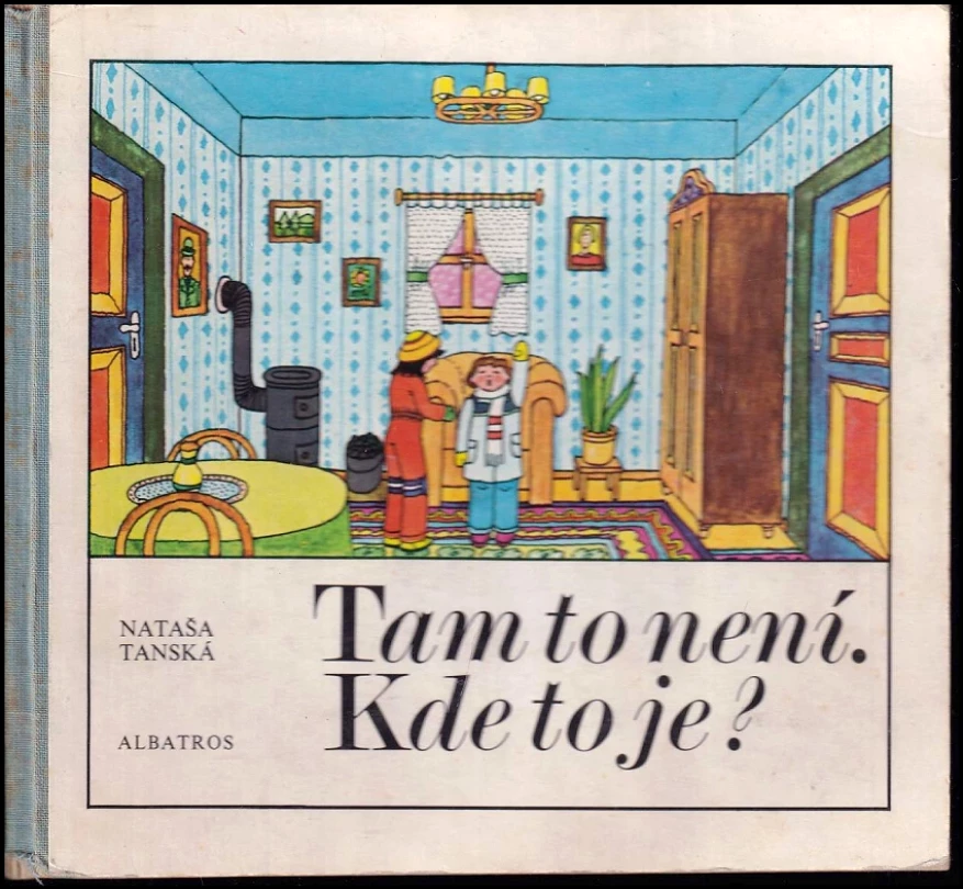 Levně Tam to není, kde to je? (Nataša Tanská, 1981)