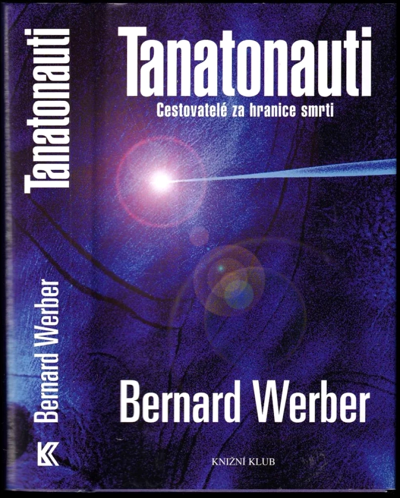 Tanatonauti (Bernard Werber, 2009)