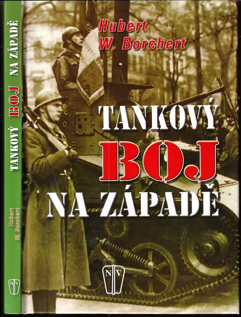 Tankový boj na západě (Hubert W Borchert, 2008)